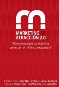 Marketing de atracción 2.0: Un nuevo libro de Inbound Marketing